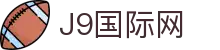J9直营集团【CHINA】官方网站